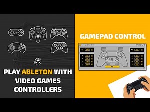 Gamepad Control for Ableton - Complete Overview | Side Brain