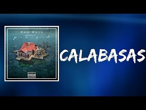Rod Wave - Calabasas ft. E-40 (Lyrics)