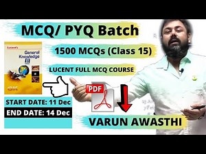 CLASS 15 LUCENT MCQ COURSE (1500+ QUESTIONS PRACTICE COURSE)