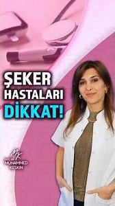 ŞEKER HASTALARI BU VİDEOYU MUTLAKA İZLEYİN!
