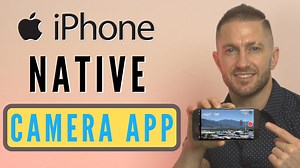 How to use the iPhone Native Camera App for Videoing | iPhone Filmmaking for Beginners