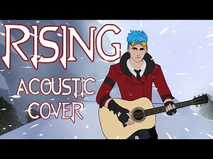 Rising (RWBY Volume 6 OP) - Acoustic Cover feat. Neptune Vasilias