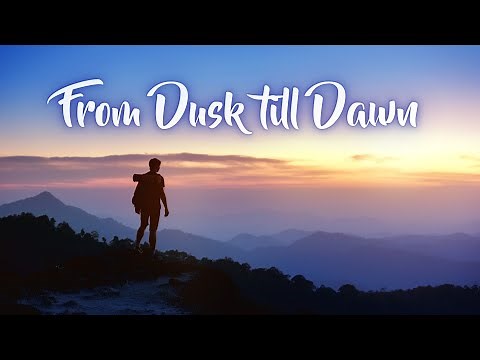 Emotional Cinematic Background Music | From Dusk Till Dawn