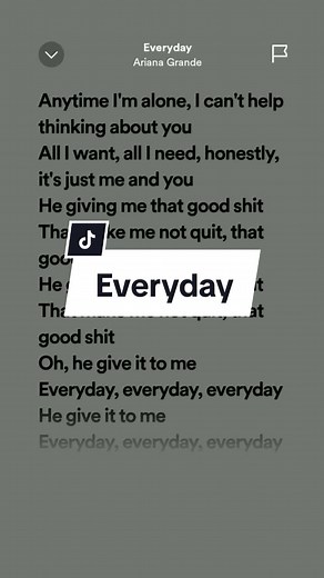 Everyday Ariana Grande Song Lyrics