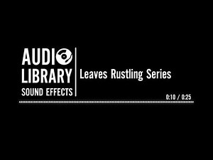 Leaves Rustling Series - Sound Effect