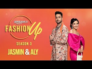 Amazon Fashion Up S3 with Aly and Jasmin