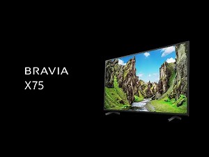 Sony BRAVIA X75 4K HDR TV