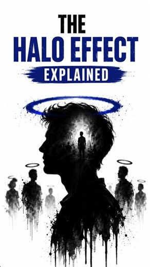 The Halo Effect Explained #fearofintimacy #humanbehavior