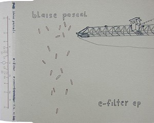 Blaise Pascal - E-Filter EP