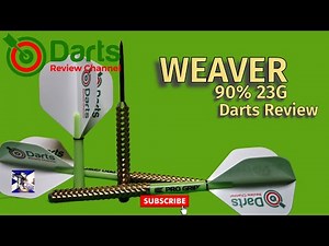 The Darts Review Channel WEAVER Darts Review