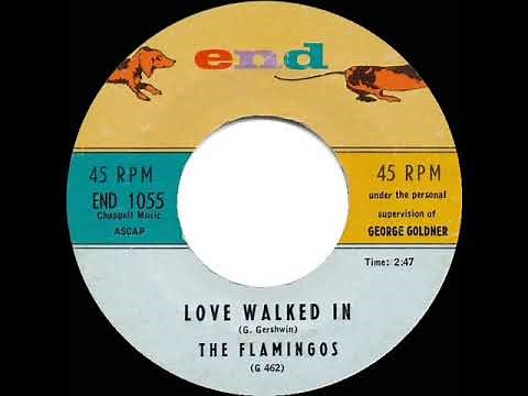 1959 Flamingos - Love Walked In