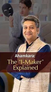 Ahamkara: The “I-Maker” Explained | Dr Krishna Abhishek Ghosh | Somaiya University