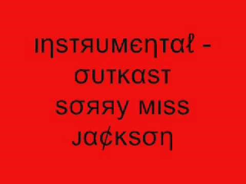 Instrumental - Outkast Sorry Miss Jackson