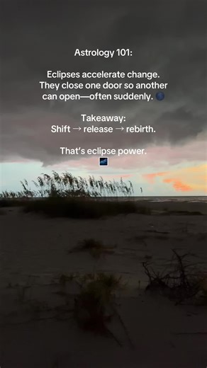 Eclipses are cosmic catalysts. They accelerate change, clearing what no longer serves you and making space for transformation. One door closes—often suddenly—but another swings wide open. This energy isn’t gentle. It asks you to release attachments, patterns, or situations that limit your growth. Yet, in that release is profound rebirth. The universe uses eclipses to realign your path, awaken hidden truths, and open portals for opportunities that were previously invisible. Shift → release → rebi