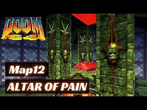 Doom 64 (100%) Walkthrough (Map12: Altar Of Pain)