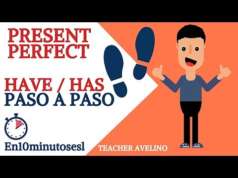 Present Perfect Made Easy: A Step-by-Step Guide