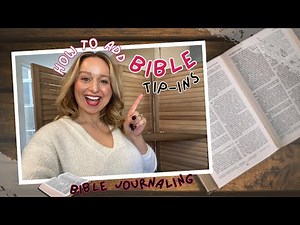 How to Add Bible TIP-INS To Your Bible! Unique + Affordable Options for BIBLE JOURNALING