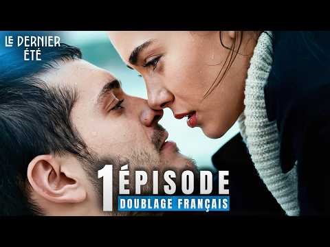 Le Dernier Été - Épisode 1 | Son Yaz - Série Turque Doublée en Français