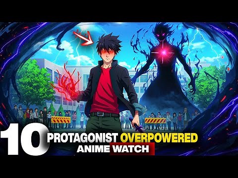 Top 10 New Anime with An OP MC Overpowered Main Protagonist