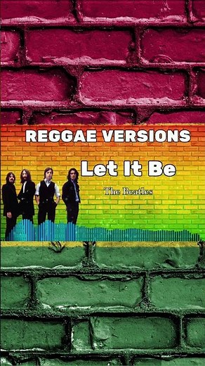 The Beatles "LET IT BE" Reggae Version #reggaeton