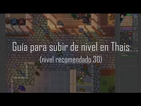 Tibia: Guia para subir de nivel en Thais, en Español (Mintwallin)