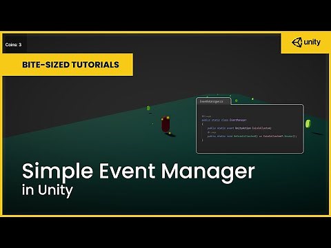 Simple Event Manager in Unity | Bite-Sized Tutorials