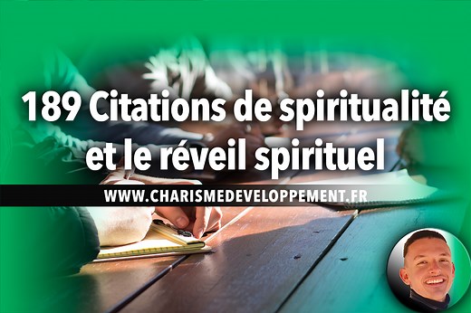 CITATION SPIRITUALITÉ : 189 citations de spiritualité et le réveil spirituel
