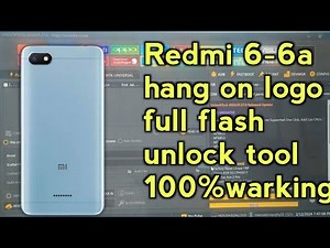 redmi 6a full flash unlock tool || mi 6a hang on logo problem solve ||100% warking file| mobile tech