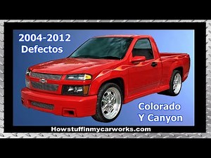 Chevrolet Colorado y GMC Canyon modelos 2004 al 2012 defectos, revisiones y problemas comunes