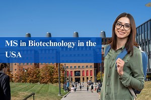 MS in Biotechnology in USA: Top Universities, Fees, Career Scope for Indian Students 2026