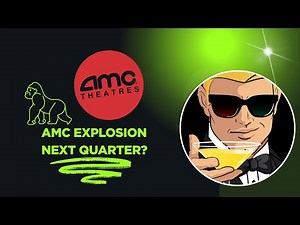 Why AMC Is positioned to EXPLODE Next Quarter.