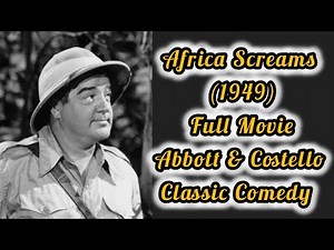 Africa Screams (1949) | Full Movie | Abbott & Costello Classic Comedy | Public Domain