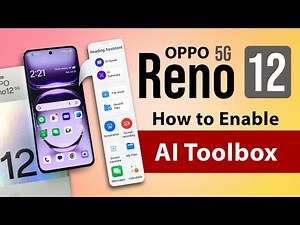 How to Enable AI Toolbox/Smart Sidebar on Oppo Reno 12