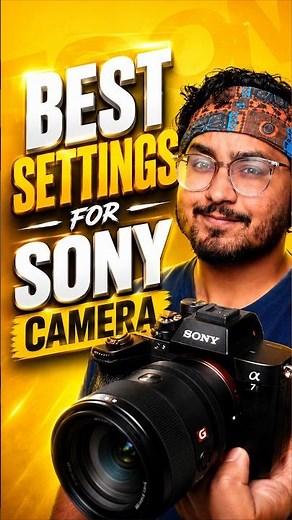 Sony Camera Settings a6700 & A7V