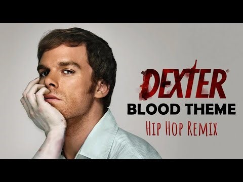 Dexter Blood Theme Hip Hop - Rap REMIX [ song ] The Hyphenate