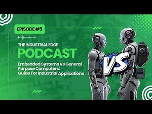 Embedded Systems vs General Purpose Computers: Guide for Industrial Applications