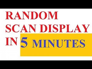 random scan display in computer graphics | random scan display advantages and disadvantages
