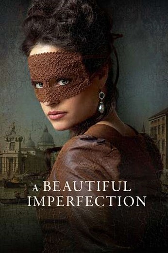 A Beautiful Imperfection - Movie