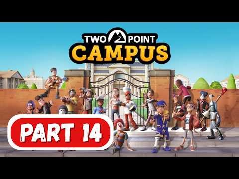 Two Point Campus Part 14 Gameplay Walkthrough (No Commentary)