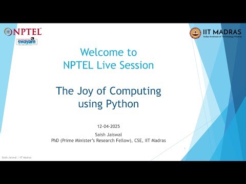 The Joy of Computing Using Python | NOC25-CS69 | Live Session 12 | NPTEL