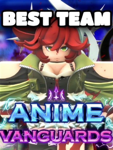 NEW BEST TEAM AV | BEST TEAM BUILD GUIDE ANIME VANGUARDS #roblox #towerdefense #gaming #animevanguards