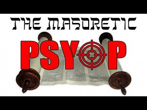 The Masoretic Psyop (Full Documentary)