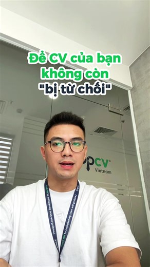 Cách nộp CV hiệu quả và thu hút nhà tuyển dụng