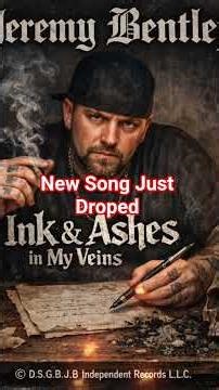 Ink & Ashes in My Veins-Jeremy Bentley #countrymusic #country #music #southerncountry #shorts