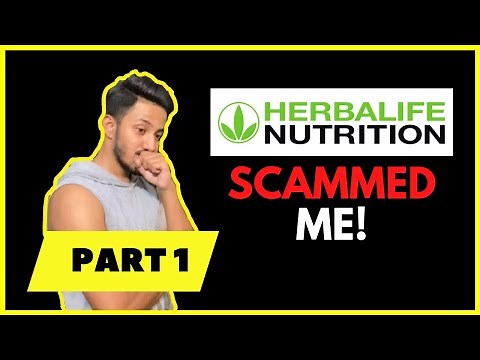 How HERBALIFE Scammed ME