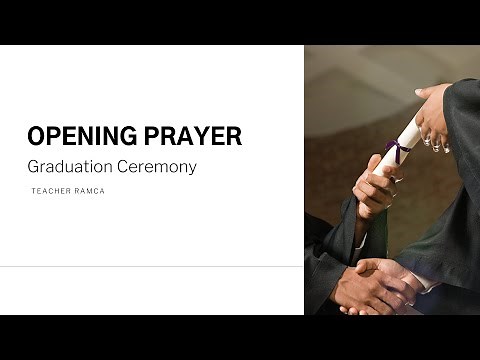 Graduation Opening Prayer
