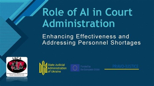 Role of AI in Court Administration: Enhancing Effectiveness and Addressing Personnel Shortages | International Association for Court Administration