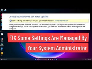 FIX Some Settings are Managed by Your System Administrator In Windows 11/10