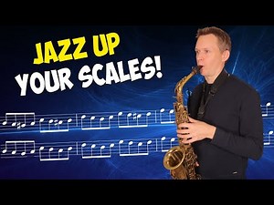 Jazz Up Your Scales! Great exercises and examples to try!