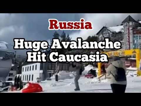 Russia: Huge Natural & Controlled Avalanches Hit Elbrus Mountains, Caucasia